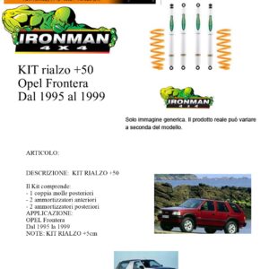 Kit rialzo off road IRONMAN for OPEL Frontera dal 1995 al 1999 +5 cm ammortizzatore e Molle